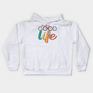 The Good Life Of A Colourful Cyclist Kids Hoodie